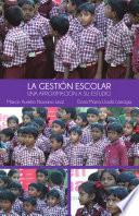 Libro LA GESTI?N ESCOLAR