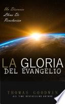 Libro La Gloria Del Evangelio