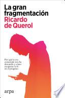 Libro La gran fragmentación