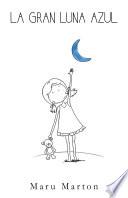Libro La Gran Luna Azul