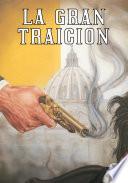 Libro La Gran Traición - the Big Betrayal