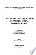 La guerra como filigrana de la América Latina contemporánea