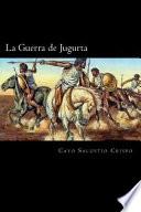 La Guerra de Jugurta (Spanish Edition)
