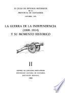 La Guerra de la Independencia (1808-1814) y su momento historico