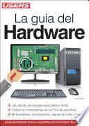 Libro La Guía del Hardware