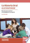 Libro La Historia oral en el nivel inicial