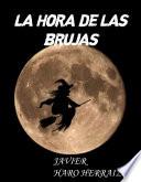 Libro LA HORA DE LAS BRUJAS