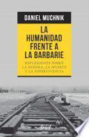 Libro La humanidad frente a la barbarie