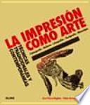 Libro La impresión como arte