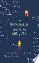 La improbable teroría de Ana y Zak