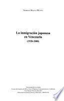 La inmigración japonesa en Venezuela, 1928-2008