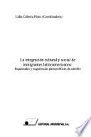 La integración cultural y social de inmigrantes latinoamericanos