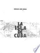 La isla de Cuba