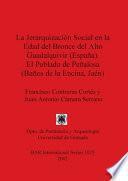 Libro La jerarquización social en la edad del bronce del Alto Guadalquivir (España)