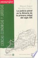La justicia penal en la Almería de la primera mitad del siglo XIX