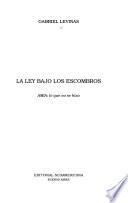Libro La ley bajo los escombros