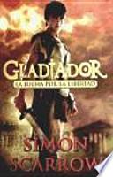Libro La lucha por la libertad. Gladiador