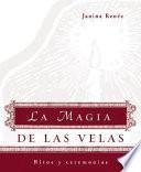 Libro La magia de las velas