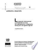 La migración internacional y el desarrollo en la era de la globalización e integración