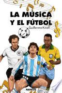 Libro La música y el fútbol