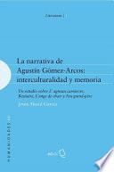 Libro La narrativa de Agustín Gómez-Arcos: interculturalidad y memoria