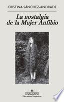 Libro La Nostalgia de la Mujer Anfibio
