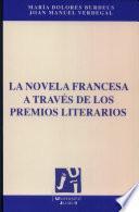 La novela francesa a traves de los premios literarios/ The novel through the French literary prizes