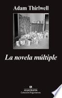 Libro La novela múltiple