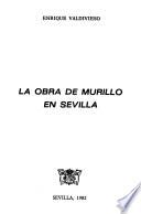La obra de Murillo en Sevilla