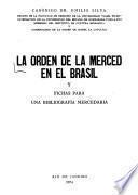 La Orden de la Merced en el Brasil y fichas para una bibliografía mercedaria