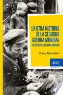 Libro La otra historia de la segunda guerra mundial