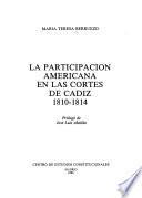 La participación americana en las Cortes de Cádiz, 1810-1814