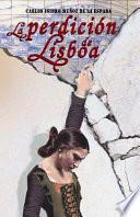 La Perdicion de Lisboa