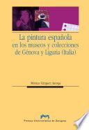 Libro La pintura española en los museos y colecciones de Génova y Liguria (Italia)