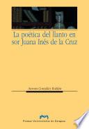 Libro La poética del llanto en sor Juana Inés de la Cruz