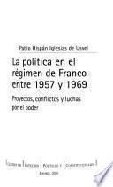 La política en el régimen de Franco entre 1957 y 1969