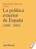 La política exterior de España (1800-2003)