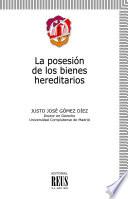 Libro La posesión de los bienes hereditarios