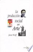 Libro La producción social del arte