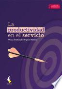 Libro La productividad en el servicio