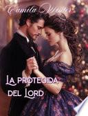 Libro La protegida del lord