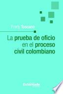 Libro La prueba de oficio en el proceso civil colombiano