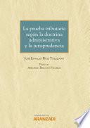 Libro La prueba tributaria según la doctrina administrativa y la jurisprudencia