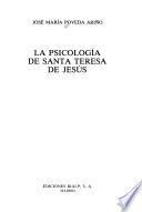 La psicología de Santa Teresa de Jesús