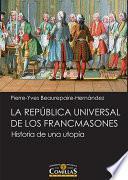 Libro La república universal de los francmasones