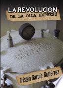 Libro La revolución de la olla express