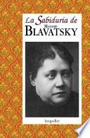 Libro La Sabiduria de Mme Blavatsky