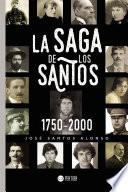 Libro La Saga de los Santos 1750-2000