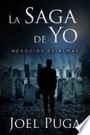 Libro La Saga de Yo - Negocios de Almas