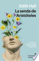 Libro La senda de Aristóteles
